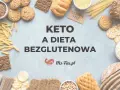 Keto i dieta bezglutenowa. Czy wiesz, co to gluten? Na zdjęciu produkty keto i bezglutenowe: makaron, pieczywo, ciastka, ryż, kasza.