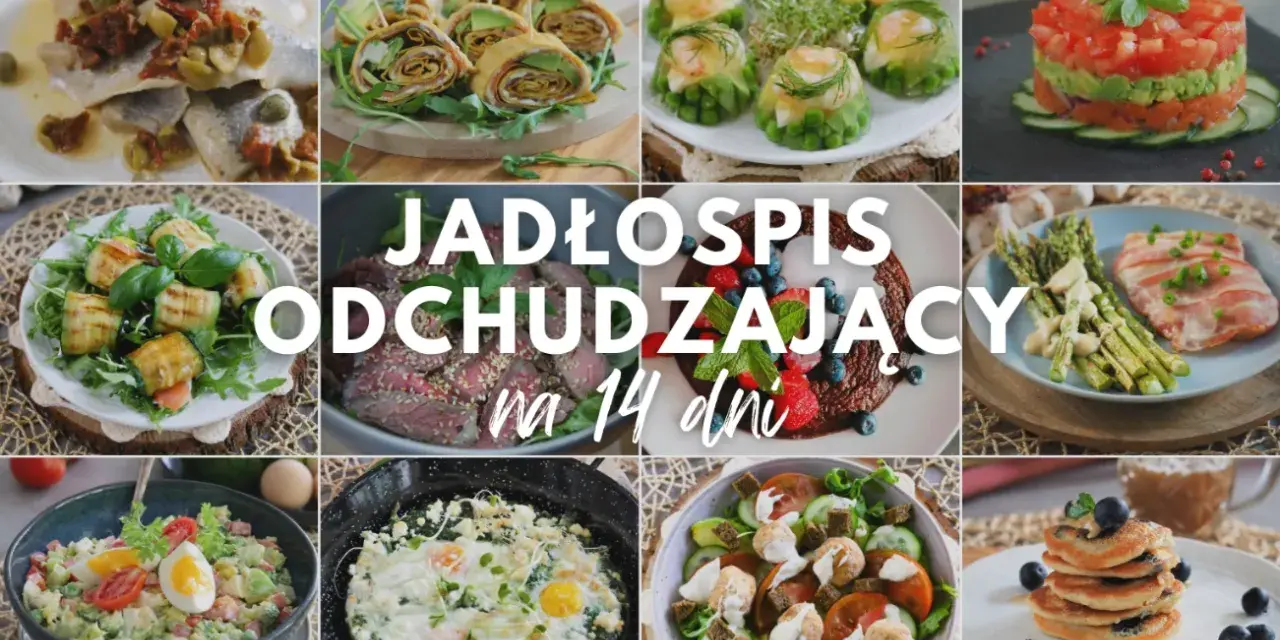 Jadłospis odchudzający na 14 dni: apetyczne dania, które pomogą Ci schudnąć 10 kg w miesiąc.