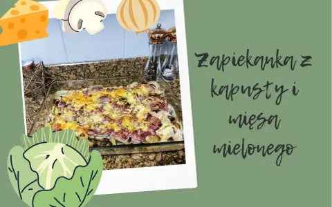 Pyszny przekładaniec z kapusty i mięsa mielonego, zapieczony z serem. Idealny na obiad!