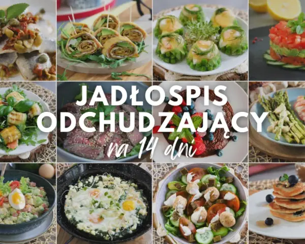 Jadłospis odchudzający na 14 dni: apetyczne dania, które pomogą Ci schudnąć 10 kg w miesiąc.